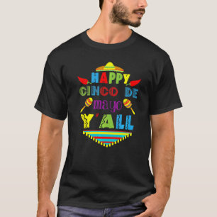 Happy 5 De Mayo Cinco De Mayo Viva Mexico 5 De May T-Shirt