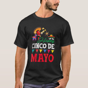 Happy 5 De Mayo Cinco De Mayo Viva Mexico 5 De May T-Shirt