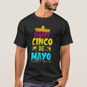 Happy 5 De Mayo Cinco De Mayo Viva Mexico 5 De May T-Shirt