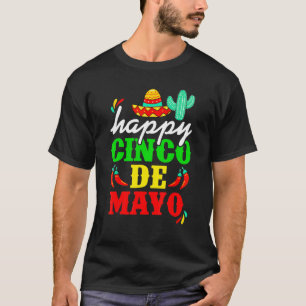 Happy 5 De Mayo Cinco De Mayo Viva Mexico Cute Ho T-Shirt