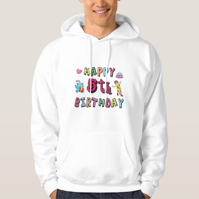 Happy 5th Birthday 5 year old b-day wishes Hoodie (Front)