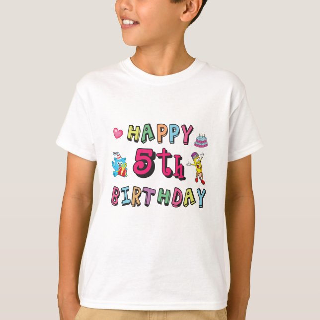 Happy 5th Birthday 5 year old b-day wishes T-Shirt (Front)