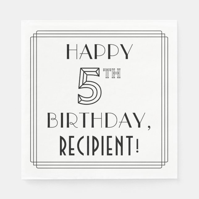HAPPY 5TH BIRTHDAY; Art Deco Style; Custom Name Napkin (Front)