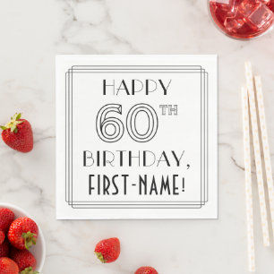 HAPPY 60TH BIRTHDAY; Art Deco Style; Custom Name Napkin