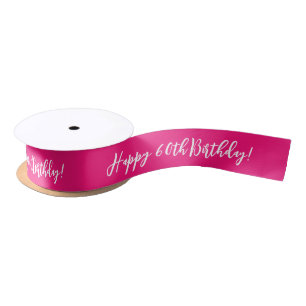 Happy 60th Birthday custom pink satin gift ribbon