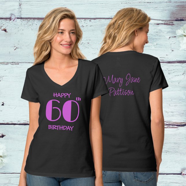 Happy 60th Birthday Hot Pink Name Black T-Shirt (Front And Back)