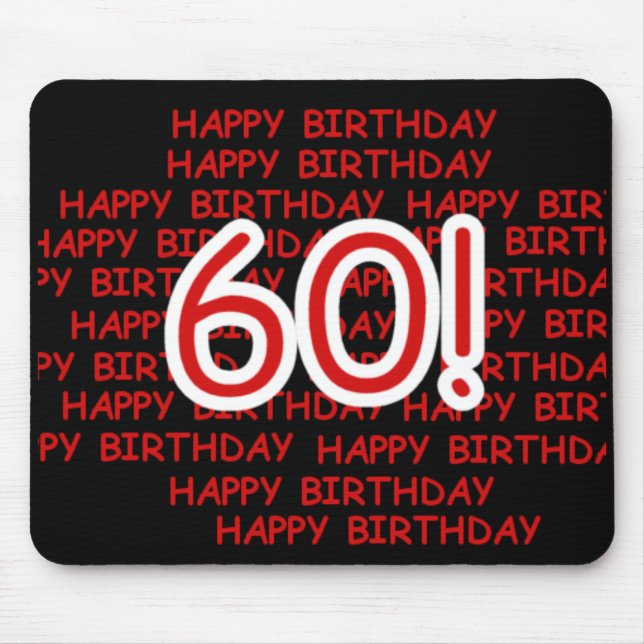 Happy 60th  Birthday Mouse Pad (Front)