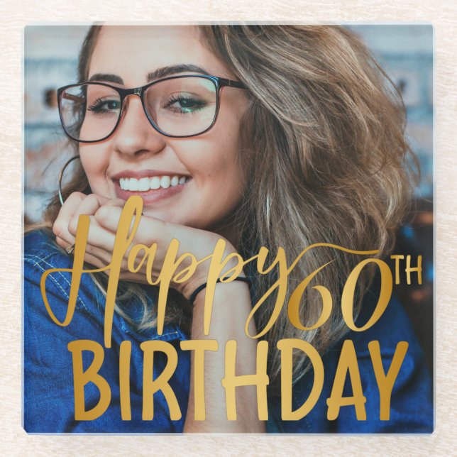 Happy 60th Birthday Script Personalised Photo Glass Coaster (Front)
