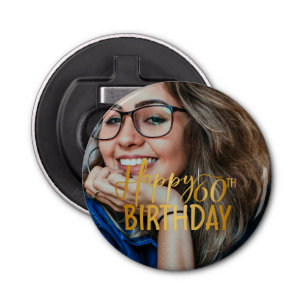 Happy 60th Birthday Script Personalized Photo Bottle Opener