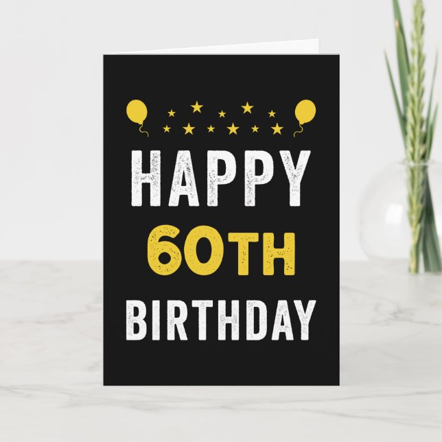 Happy 60th Birthday Sexagenarian Celebration Party Card (Front)