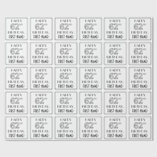 HAPPY 62ND BIRTHDAY; Art Deco Style; Custom Name Wrapping Paper (Flat)