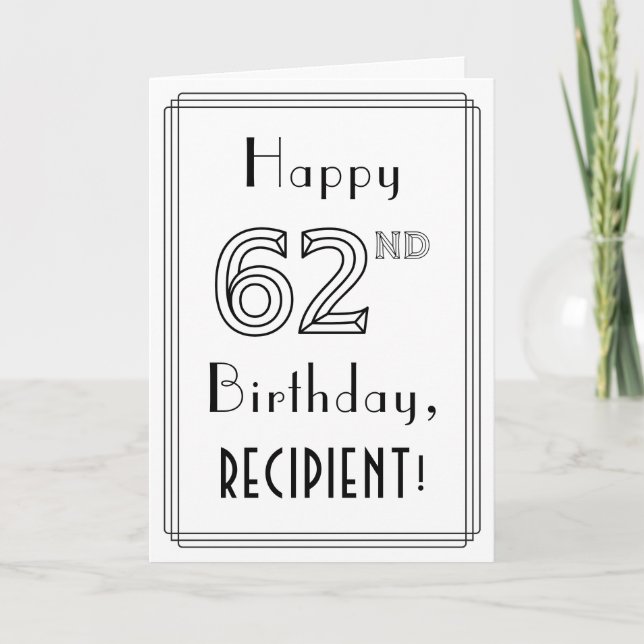 Happy 62nd Birthday, Art Deco Style w/ Custom Name Card (Front)