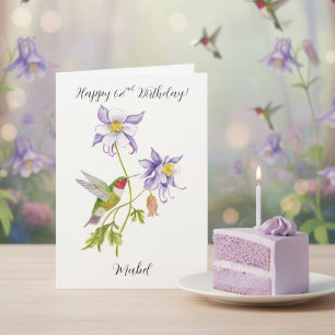 Happy 62nd Birthday Columbine with Hummingbird Card