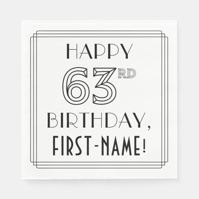 HAPPY 63RD BIRTHDAY; Art Deco Style; Custom Name Napkin (Front)