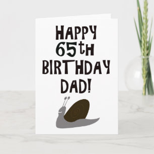 Happy 65th Birthday Dad Card