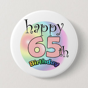 Happy 65th Birthday (Pink) 7.5 Cm Round Badge