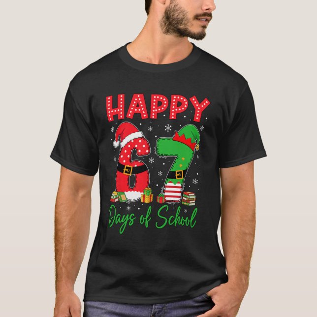 Happy 67 Days Of School Six Seven 67 Christmas San T-Shirt (Front)