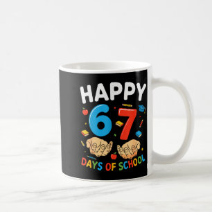 Happy 67 Days Of School Six Seven Meme Boy Girl Te Coffee Mug
