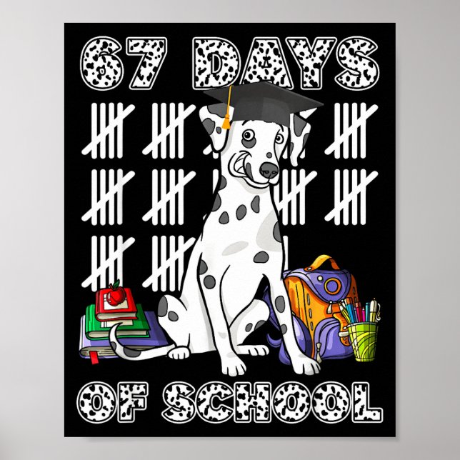 Happy 67 Days School Cute Dog 67 Days Smarter Stud Poster (Front)