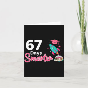 Happy 67 Days Smarter School Student Teacher Kids  Card