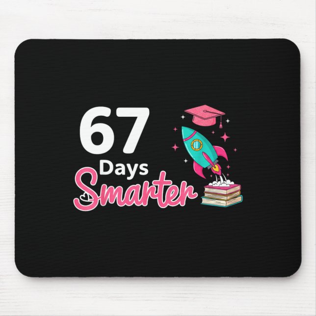 Happy 67 Days Smarter School Student Teacher Kids  Mouse Pad (Front)