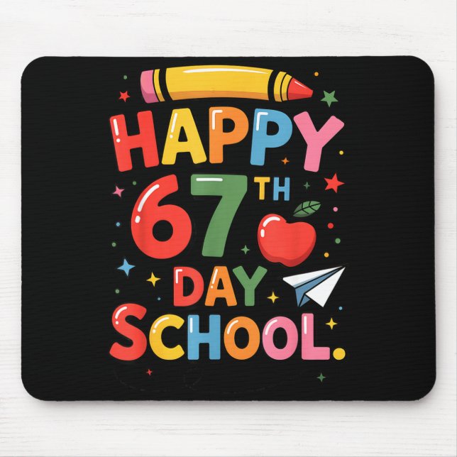 Happy 67 Th Day Of School - I Survived 67 Days Of  Mouse Pad (Front)