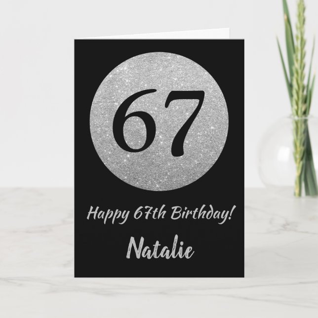 Happy 67th Birthday Black and Silver Glitter Card (Front)