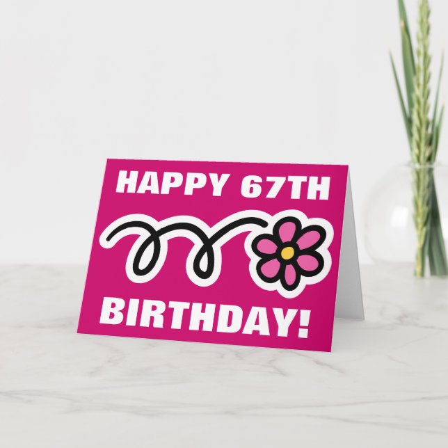 Happy 67th Birthday card with pink daisy (Front)
