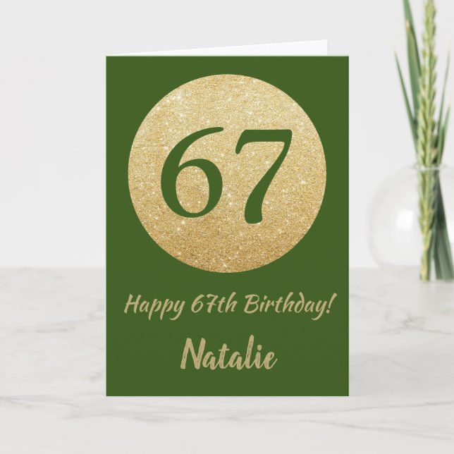 Happy 67th Birthday Green and Gold Glitter Card (Front)