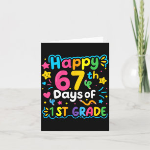 Happy 67th Day Of 1st Grade School Meme 67 Kids Te Card