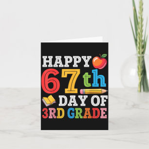 Happy 67th Day Of 3rd Grade Teacher Student 67 Day Card