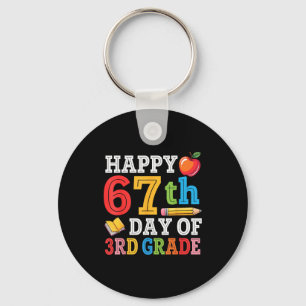 Happy 67th Day Of 3rd Grade Teacher Student 67 Day Key Ring