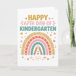 Happy 67th Day of Kindergarten Teacher Rainbow Card