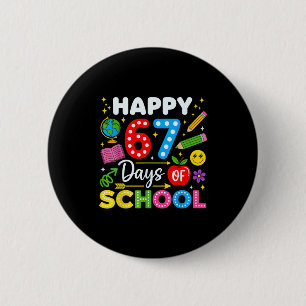 Happy 67th Day Of School 67 Days Of School Kids Bo 6 Cm Round Badge