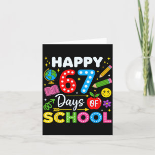 Happy 67th Day Of School 67 Days Of School Kids Bo Card