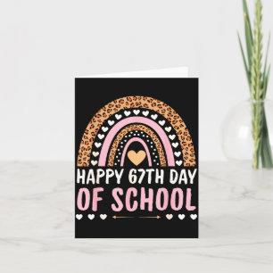 Happy 67th Day Of School 67 Days Rainbow Teachers  Card