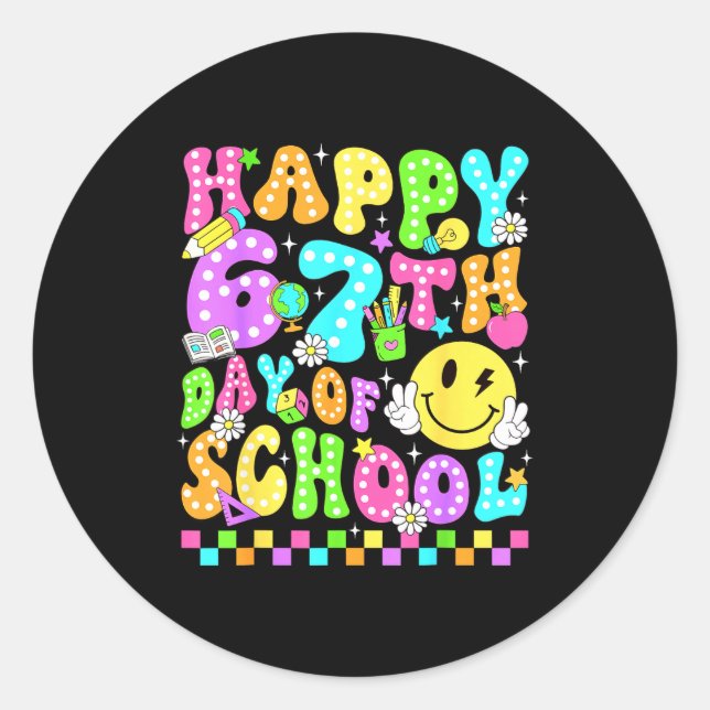Happy 67th Day Of School 67 Days Smarter Teacher G Classic Round Sticker (Front)