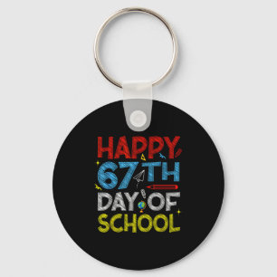 Happy 67th Day Of School - Funny Students Teachers Key Ring