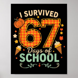 Happy 67th Day Of School Funny Teacher Thanksgivin Poster