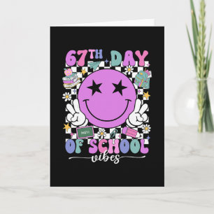 Happy 67th Day Of School Vibes Smile Face 67 Days  Card