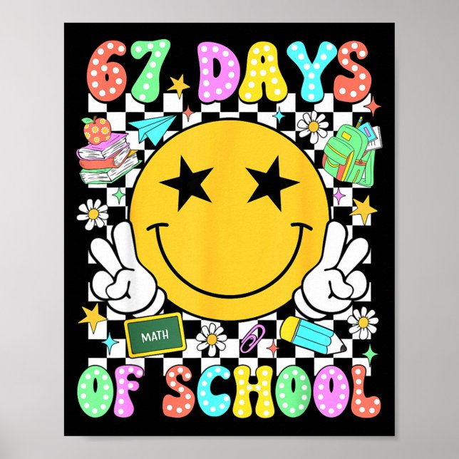 Happy 67th Day Of School Vibes Smile Face 67 Days  Poster (Front)