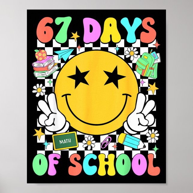 Happy 67th Day Of School Vibes Smile Face 67 Days  Poster (Front)