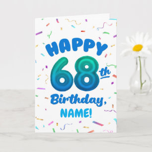 Happy 68th Birthday Card with Custom Name