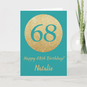 Happy 68th Birthday Teal and Gold Glitter Card