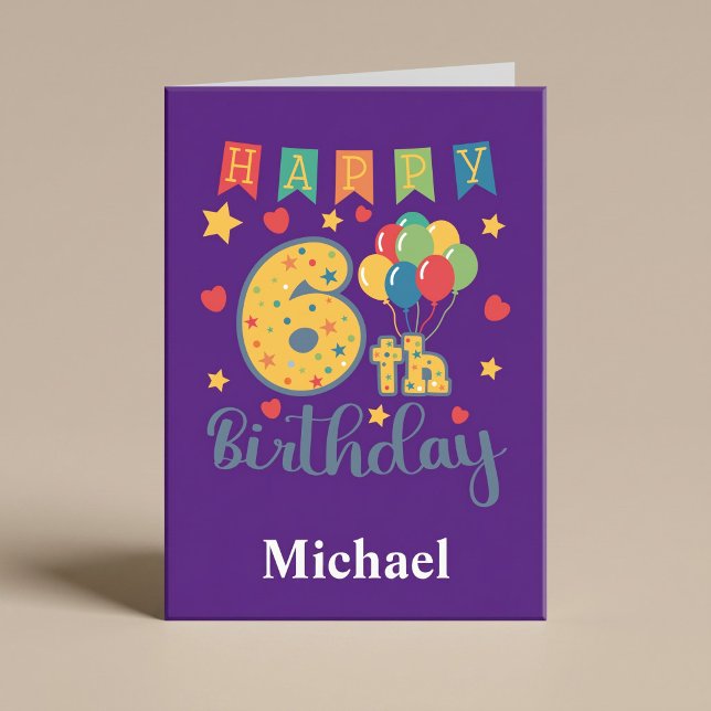 Happy 6th Birthday Card (Creator Uploaded)