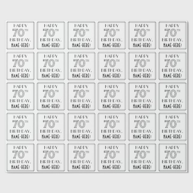 HAPPY 70TH BIRTHDAY; Art Deco Style; Custom Name Wrapping Paper (Seam)