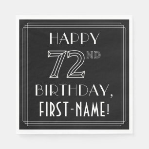 HAPPY 72ND BIRTHDAY; Art Deco Style; Custom Name Napkin