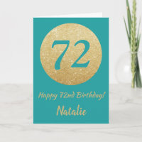 Happy 72nd Birthday Teal and Gold Glitter Card