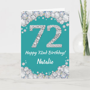 Happy 72nd Birthday Teal and Silver Glitter Card