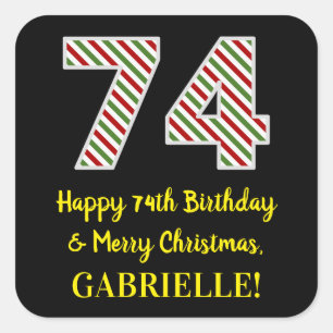 Happy 74th Birthday & Merry Christmas, Custom Name Square Sticker